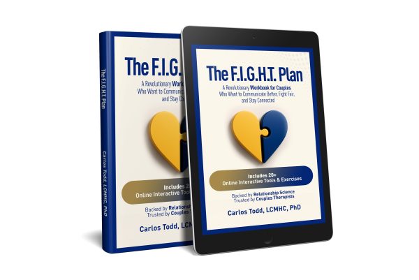 The F.I.G.H.T. Plan: A Revolutionary Couples' Communication and Conflict Resolution Workbook - Image 2
