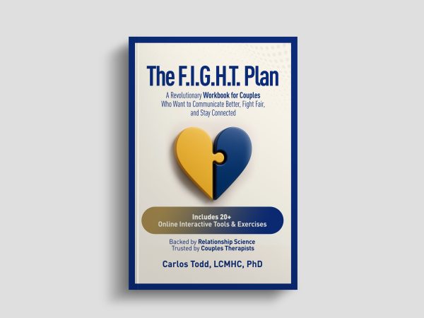 The F.I.G.H.T. Plan: A Revolutionary Couples' Communication and Conflict Resolution Workbook - Image 4