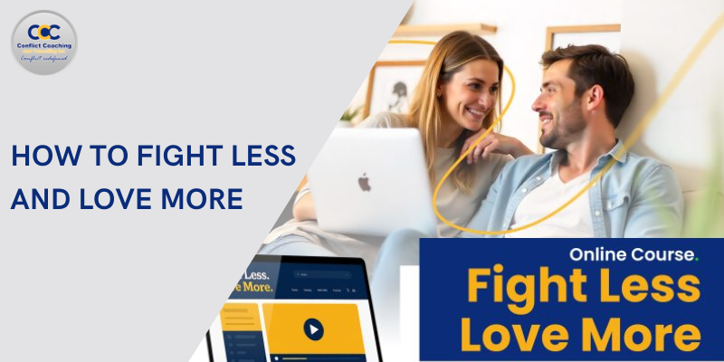 fight less love more